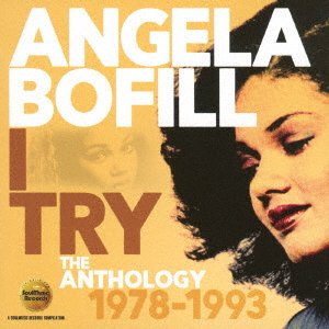 Cover for Angela Bofill · I Try Anthology 1978-1933 (CD) [Japan Import edition] (2017)