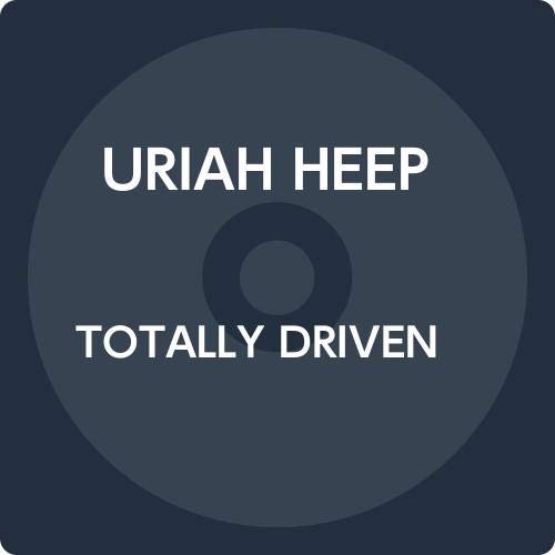 Totally Driven - Uriah Heep - Muziek - UV - 4526180533313 - 28 augustus 2020