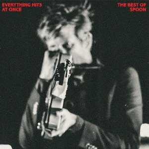 Everything Hits at Once: the Best of Spoon - Spoon - Musique - BEATINK - 4580211853313 - 26 juillet 2019