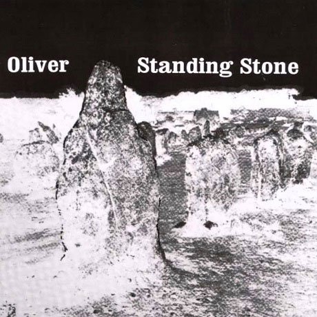 Cover for Oliver · Standing Stone (CD) (2016)