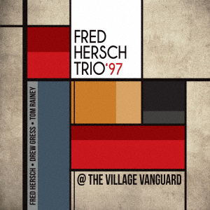 Cover for Fred Hersch · Trio`97@the Village Vangado (CD) [Japan Import edition] (2018)