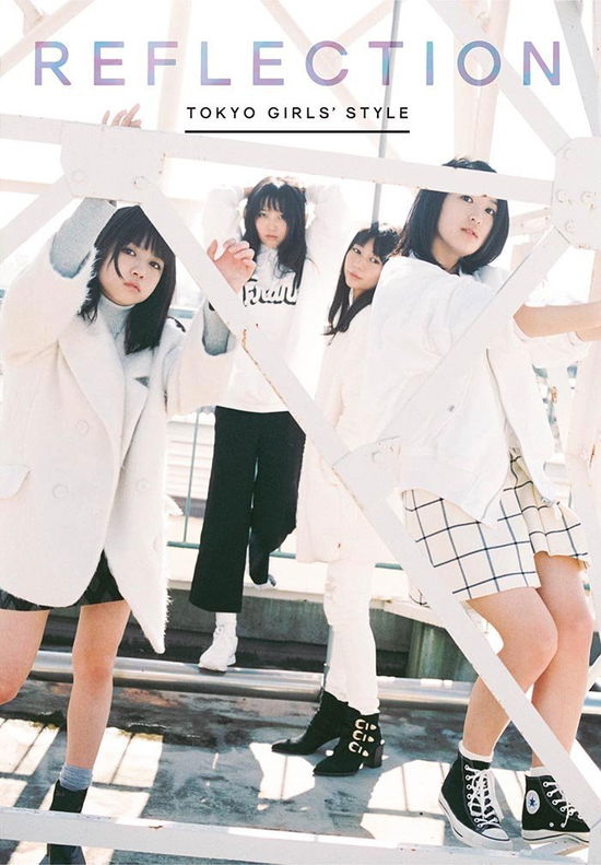 Cover for Tokyo Girls` Style · Reflection &lt;limited&gt; (CD) [Japan Import edition] (2015)