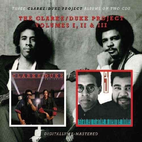 Cover for Clarke Duke Project · Vols 1 2 &amp; 3 (CD) [Remastered edition] (2010)