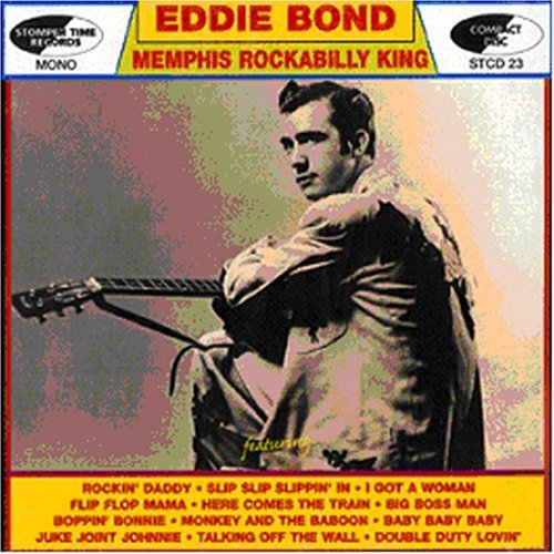 Cover for Eddie Bond · Memphis Rockabilly King (CD) (2007)