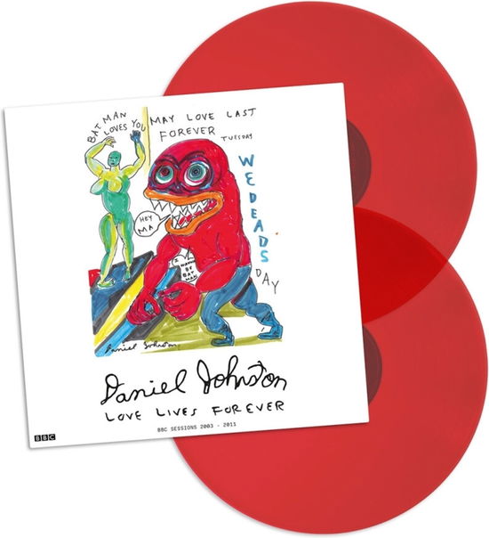 Cover for Daniel Johnston · Love Lives Forever (Bbc Sessions 2003-2011) (LP) (2025)