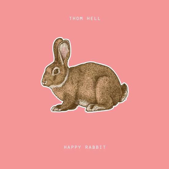 Cover for Thom Hell · Happy Rabbit Vinyl (LP) (2016)