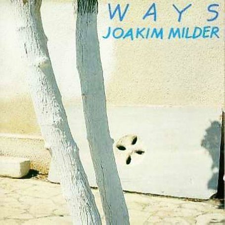 Cover for Milder Joakim · Ways (CD) (1993)