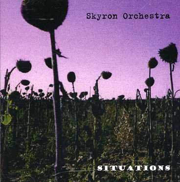 Skyron Orchestra · Situations (CD) (2006)
