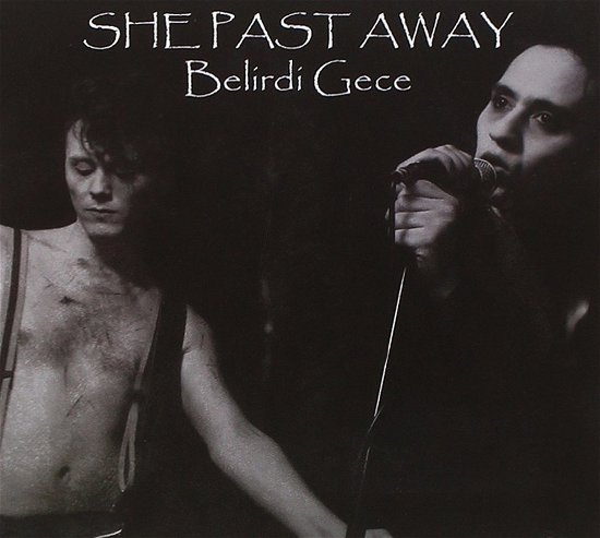 Cover for She Past Away · Belirdi Gece (CD) [Digipak] (2022)