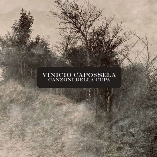 Cover for Vinicio Capossela · Canzoni Della Cupa (CD) (2017)