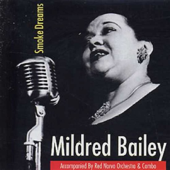 Cover for Mildred Bailey · Smoke Dreams (CD) (2011)