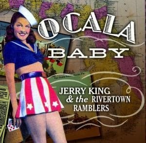Cover for King, Jerry &amp; Rivertown.. · Ocala Baby (CD) (2015)
