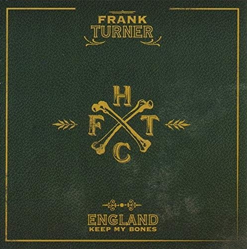 Cover for Frank Turner · England Keep My Bones (LP) (2023)