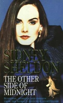 The Other Side of Midnight - Sidney Sheldon - Books - HarperCollins Publishers - 9780006179313 - July 12, 1993