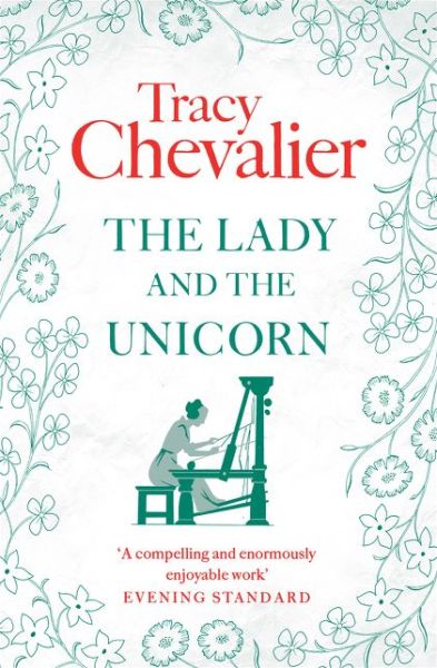 Cover for Tracy Chevalier · The Lady and the Unicorn (Paperback Bog) (2006)