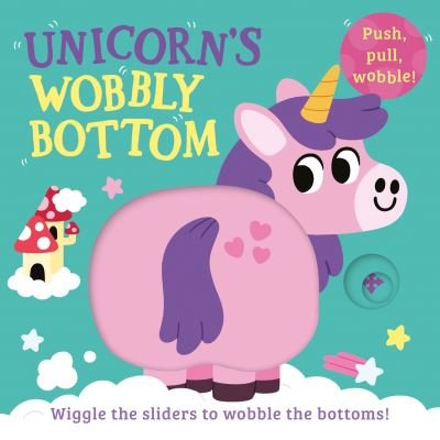 Unicorn’s Wobbly Bottom - Wobbly Bottoms - Farshore - Bücher - HarperCollins Publishers - 9780008542313 - 29. Februar 2024