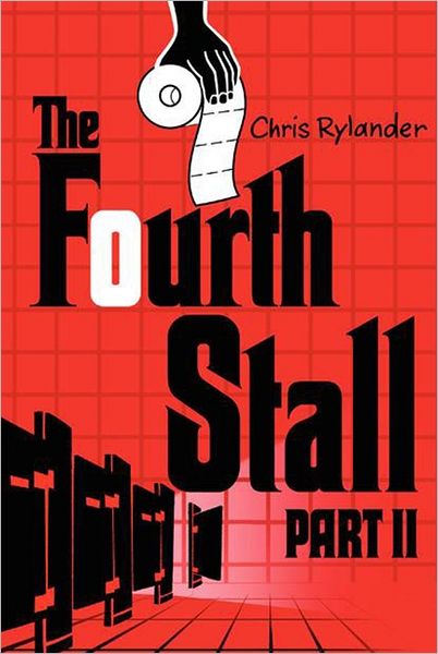 Cover for Chris Rylander · The Fourth Stall Part II - Fourth Stall (Paperback Book) (2013)