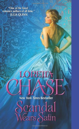 Cover for Loretta Chase · Scandal Wears Satin - The Dressmakers Series (Taschenbuch) [First edition] (2012)