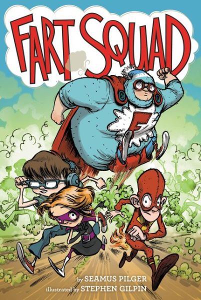 Cover for Seamus Pilger · Fart Squad (Hardcover Book) (2015)