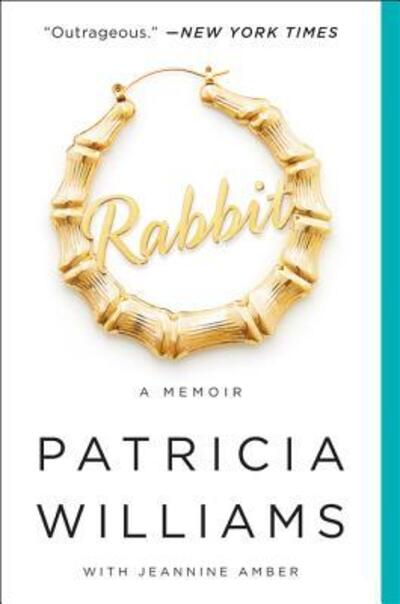 Cover for Patricia Williams · Rabbit: A Memoir (Paperback Book) (2018)