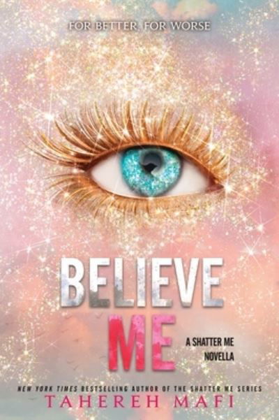 Cover for Tahereh Mafi · Believe Me (Paperback Bog) (2021)