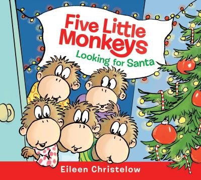 Cover for Eileen Christelow · Five Little Monkeys Looking for Santa Board Book (Board book) (2023)