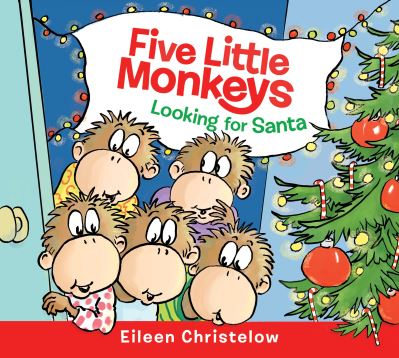 Five Little Monkeys Looking for Santa Board Book - Eileen Christelow - Books - HarperCollins Publishers Inc - 9780063314313 - November 9, 2023