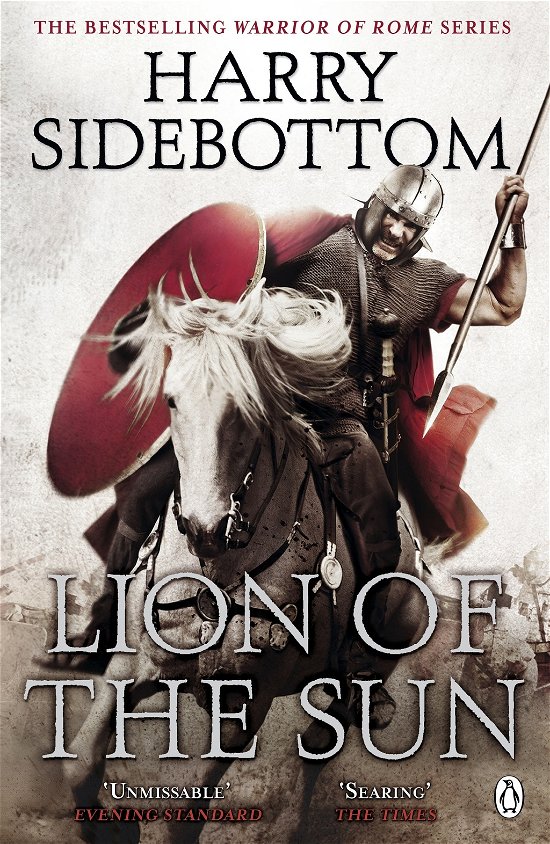 Cover for Harry Sidebottom · Warrior of Rome III: Lion of the Sun - Warrior of Rome (Pocketbok) (2011)