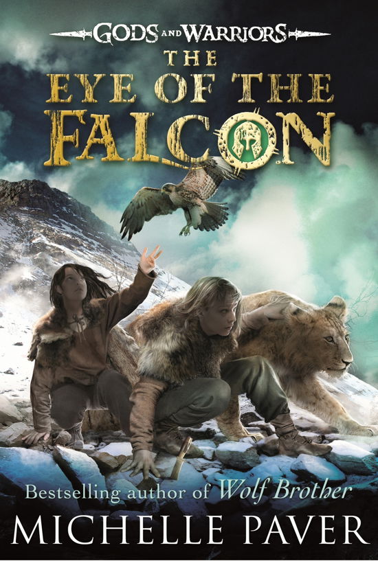 Cover for Michelle Paver · The Eye of the Falcon (Gods and Warriors Book 3) - Gods and Warriors (Paperback Bog) (2014)