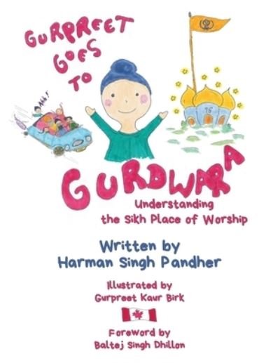Cover for Harman Singh Pandher · Gurpreet Goes to Gurdwara : Understanding the Sikh Place of Worship (Paperback Book) (2020)