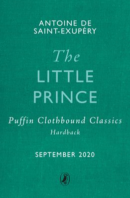 Cover for Antoine De Saint-exupery · The Little Prince - Puffin Clothbound Classics (Hardcover bog) (2022)