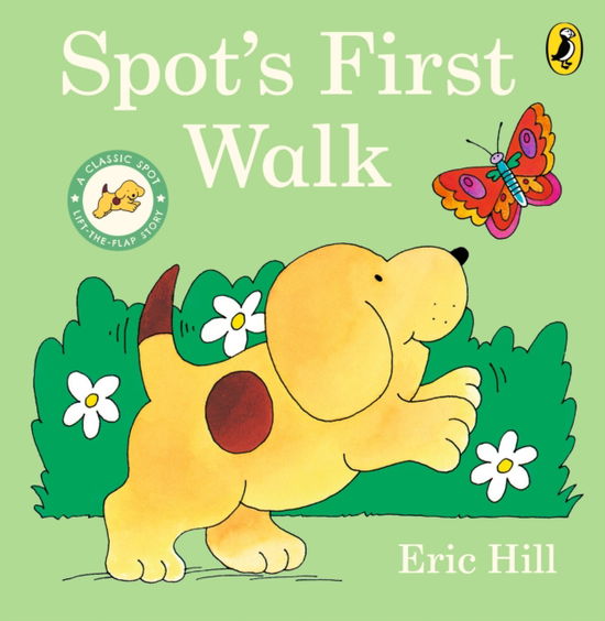 Cover for Eric Hill · Spot's First Walk (Tavlebog) (2025)