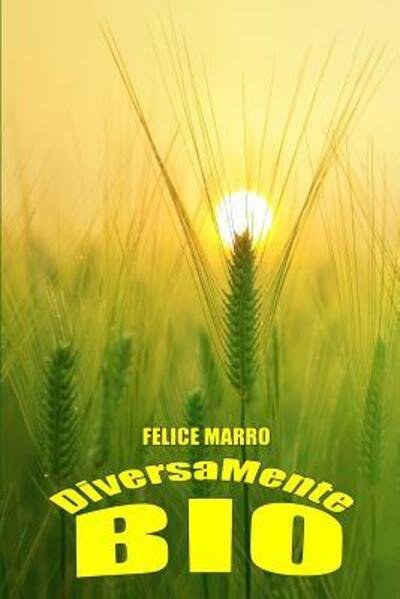 Cover for Felice Marro · DiversaMente Bio (Paperback Bog) (2017)
