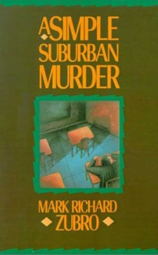 Cover for Mark Richard Zubro · A Simple Suburban Murder (Tom &amp; Scott Mysteries) (Paperback Book) (2003)