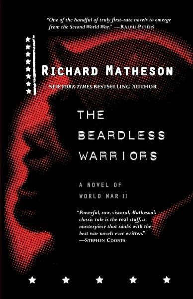 Cover for Richard Matheson · The Beardless Warriors: a Novel of World War II (Taschenbuch) [First edition] (2001)
