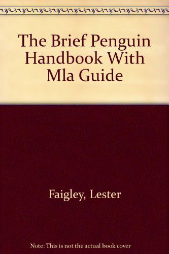 Cover for Lester Faigley · The Brief Penguin Handbook with Mla Guide (Paperback Book) (2003)