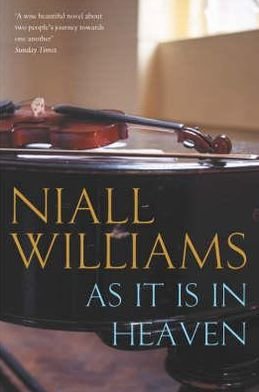Cover for Niall Williams · As It Is in Heaven (Paperback Book) (2006)