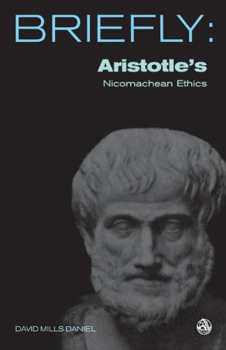 Cover for David Mills Daniel · Aristotle's Nichomachean Ethics - SCM Briefly (Paperback Bog) (2007)