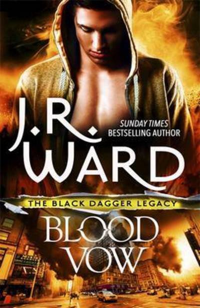 Cover for J. R. Ward · Blood Vow - Black Dagger Legacy (Paperback Book) (2017)