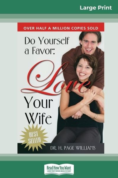 Cover for H. Page Williams · Do Yourself a Favor, Love Your Wife (Paperback Book) (2012)