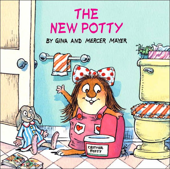 The New Potty (Little Critter) - Look-Look - Mercer Mayer - Bøger - Random House USA Inc - 9780375826313 - 10. juni 2003