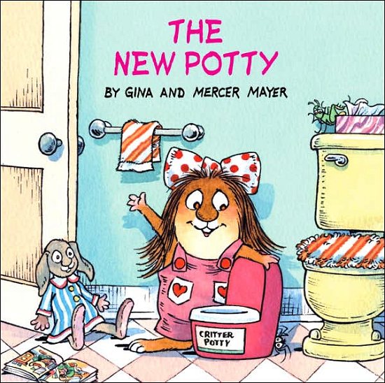 The New Potty (Little Critter) - Look-Look - Mercer Mayer - Böcker - Random House USA Inc - 9780375826313 - 10 juni 2003