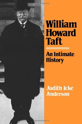 William Howard Taft: An Intimate History - Judith Icke Anderson - Książki - WW Norton & Co - 9780393336313 - 23 października 2024