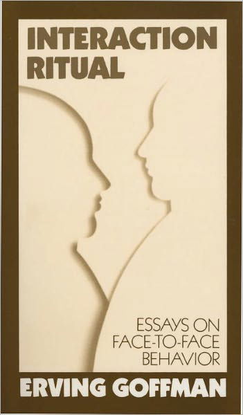 Cover for Erving Goffman · Interaction Ritual: Essays on Face-to-Face Behavior (Paperback Book) (1982)