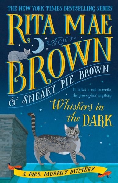 Cover for Rita Mae Brown · Whiskers in the Dark: A Mrs. Murphy Mystery - Mrs. Murphy (Pocketbok) (2020)