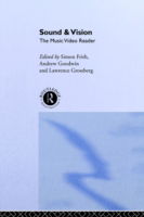 Sound and Vision: The Music Video Reader - L Grossberg - Bøger - Taylor & Francis Ltd - 9780415094313 - 17. juni 1993