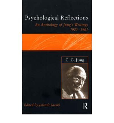 Cover for C. G. Jung · C.G.Jung: Psychological Reflections: A New Anthology of His Writings 1905-1961 (Paperback Bog) (1986)