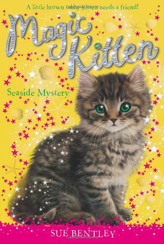 Cover for Sue Bentley · Seaside Mystery #9 (Magic Kitten) (Taschenbuch) (2013)