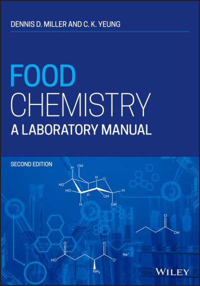 Cover for Miller, Dennis D. (Cornell University, Ithaca, New York) · Food Chemistry: A Laboratory Manual (Paperback Book) (2022)