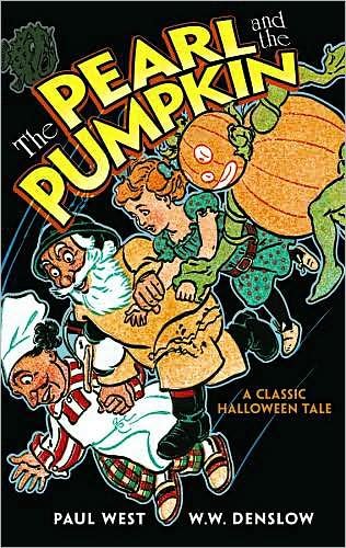 Cover for Paul West · The Pearl and the Pumpkin: A Classic Halloween Tale - Dover Children's Classics (Pocketbok) (2009)